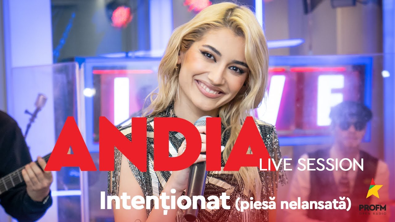 Photo of ANDIA – Intenționat (PIESĂ NELANSATĂ) | PROFM LIVE Session